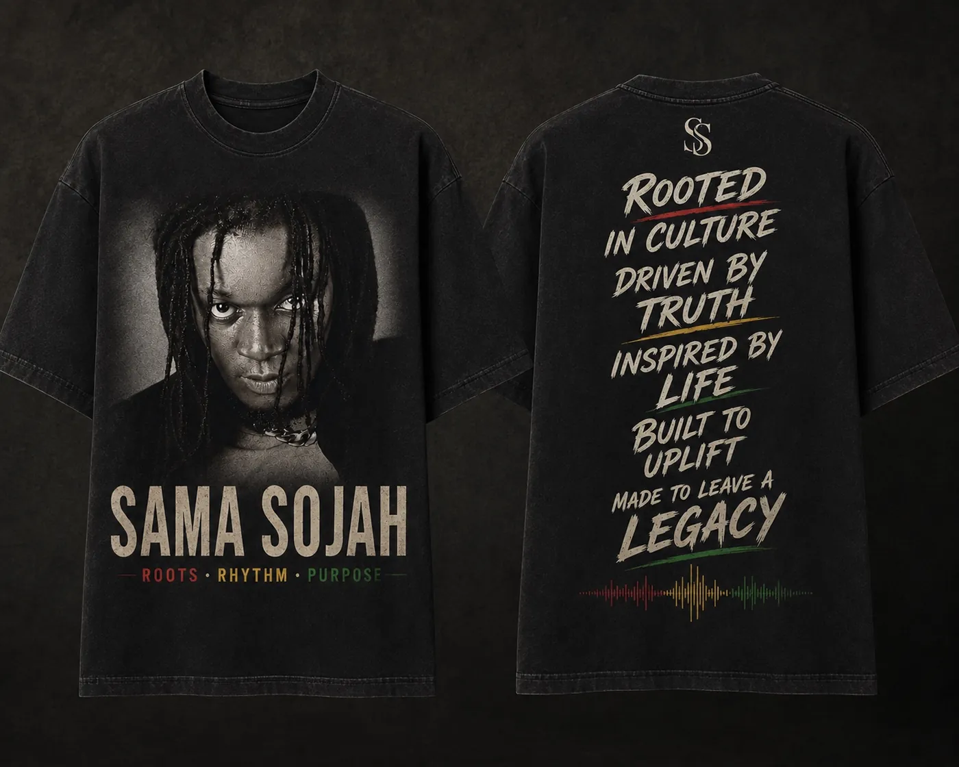 Sama Sojah Roots Rhythm Purpose portrait T-shirt front and back